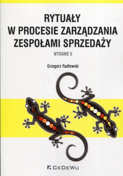 Rytuały w procesie zarządzania zespołami sprzedaży - Grzegorz Radłowski | okładka