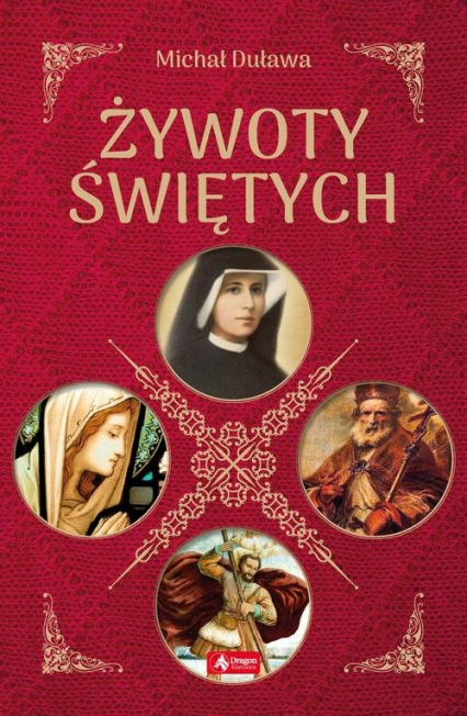 Żywoty Świętych - Michał Duława | okładka