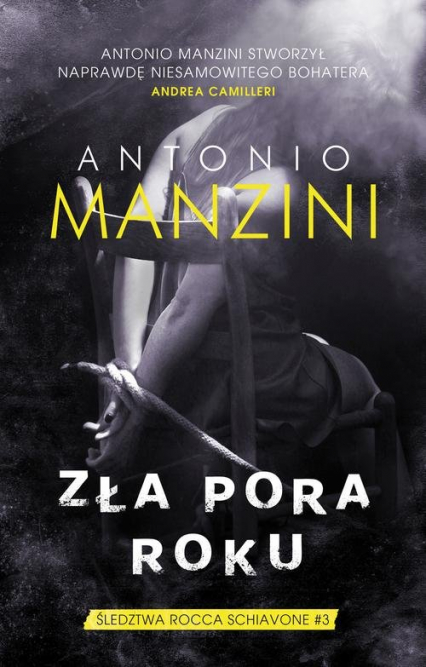 Zła pora roku - Antonio Manzini | okładka