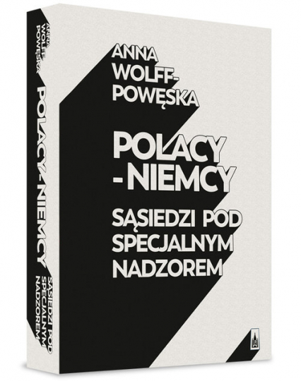Polacy - Niemcy - Anna Wolff-Powęska | okładka