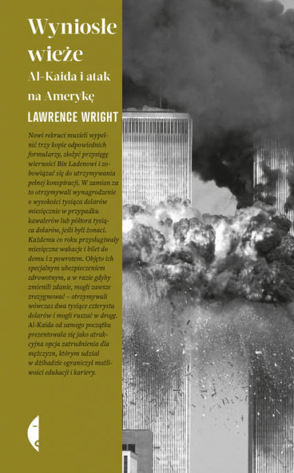 Wyniosłe wieże Al-Kaida i atak na Amerykę - Wright Lawrence | okładka