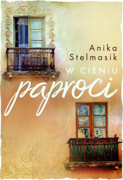 W cieniu paproci - Anika Stelmasik | okładka