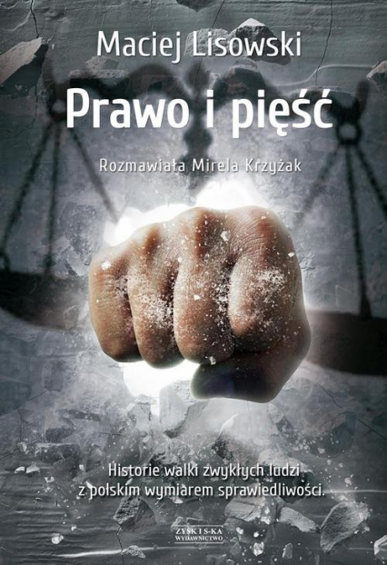 Prawo i pięść - Maciej Lisowski | okładka