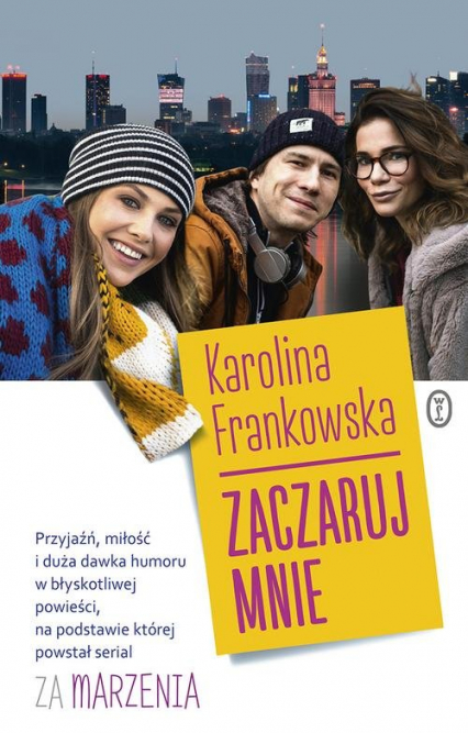 Zaczaruj mnie - Karolina Frankowska | okładka