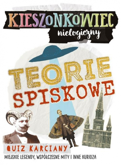 Kieszonkowiec nielogiczny Teorie spiskowe - Marcin Napiórkowski | okładka