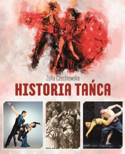 Historia tańca - Zofia Czechlewska | okładka