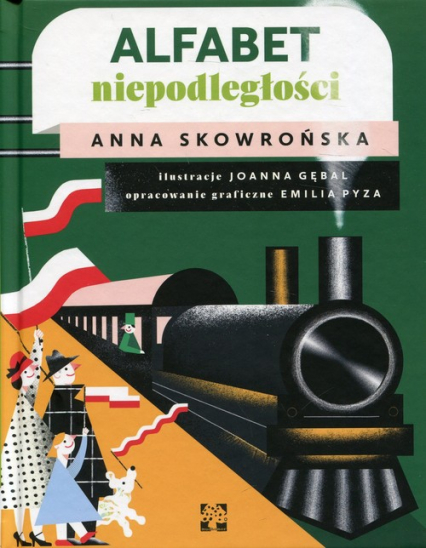 Alfabet niepodległości - Anna Skowrońska | okładka