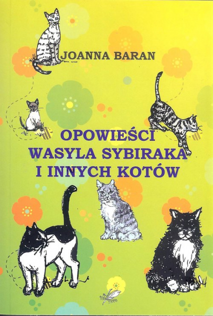 Opowieści Wasyla Sybiraka i innych kotów - Joanna Baran | okładka