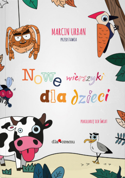 Nowe wierszyki dla dzieci Pokoloruj ich świat - Urban Marcin | okładka