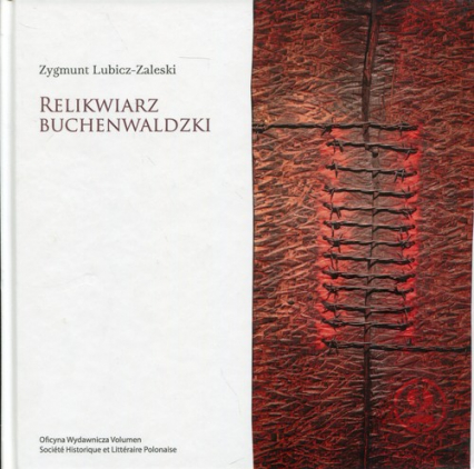 Relikwiarz Buchenwaldzki - Zygmunt Lubicz-Zaleski | okładka