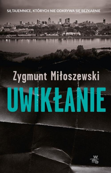 Uwikłanie wydanie kieszonkowe - Zygmunt Miłoszewski | okładka
