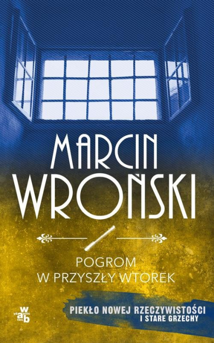 Pogrom w przyszły wtorek - Marcin Wroński | okładka