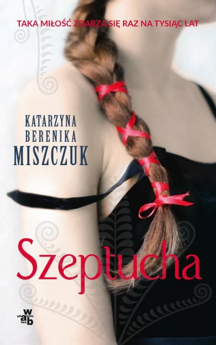 Szeptucha - Katarzyna Berenika Miszczuk | okładka