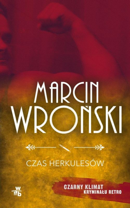 Czas Herkulesów - Marcin Wroński | okładka