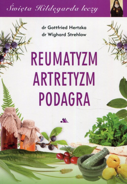 Reumatyzm artretyzm podagra - Gottfried Hertzka, Wighard Strehlow | okładka