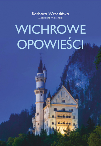Wichrowe opowieści - Barbara Wrzesińska, Wrzesińska Magdalena | okładka