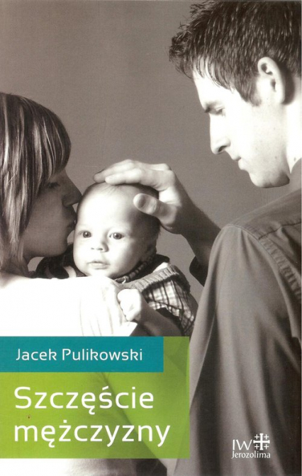 Szczęście mężczyzny - Jacek Pulikowski | okładka