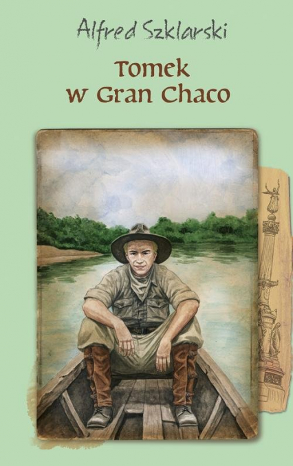 Tomek w Gran Chaco - Alfred Szklarski | okładka