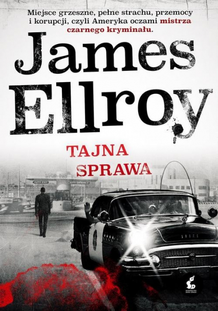 Tajna sprawa - James Ellroy | okładka