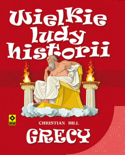 Grecy Wielkie ludy historii - Christian Hill | okładka