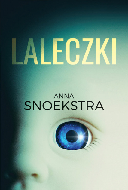 Laleczki - Anna Snoekstra | okładka