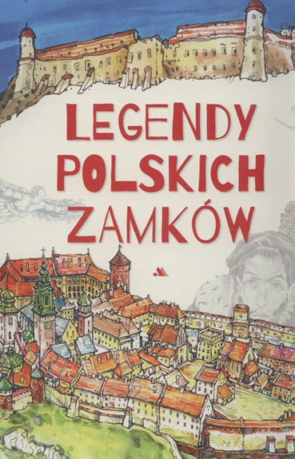 Legendy polskich zamków - Jarocka Mariola | okładka