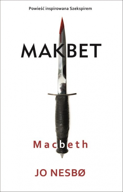 Macbeth Makbet - Jo Nesbo | okładka