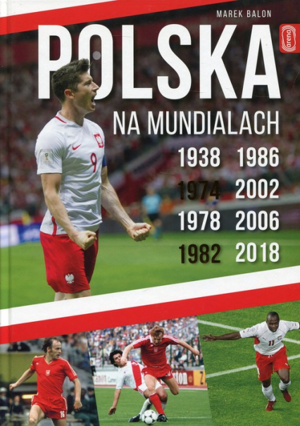 Polska na Mundialach - Balon Marek | okładka
