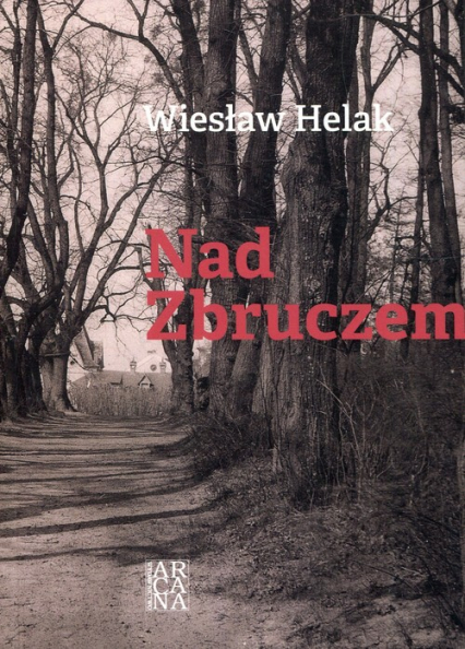 Nad Zbruczem - Wiesław Helak | okładka