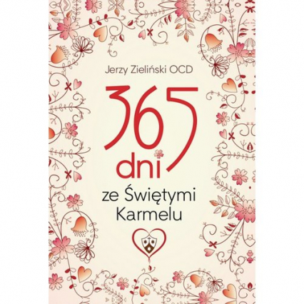 365 dni ze Świętymi Karmelu - Zieliński Jerzy | okładka