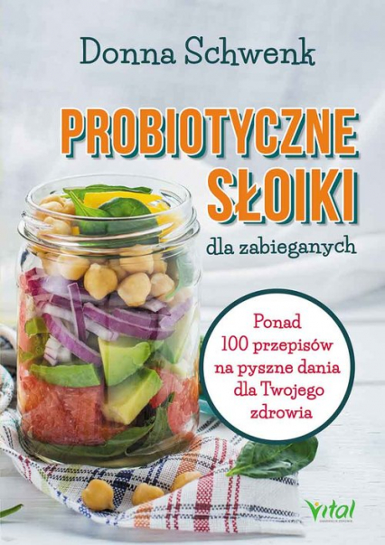 Probiotyczne słoiki dla zabieganych - Donna Schwenk | okładka