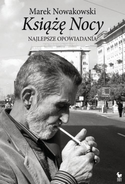 Książę Nocy Najlepsze opowiadania - Marek Nowakowski | okładka