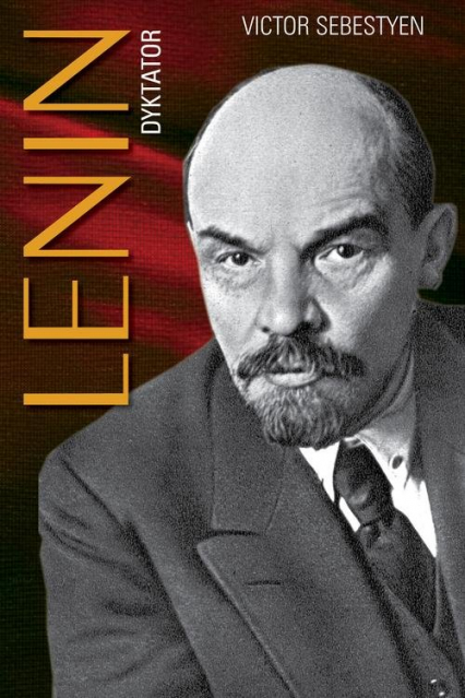 Lenin Dyktator - Victor Sebestyen | okładka