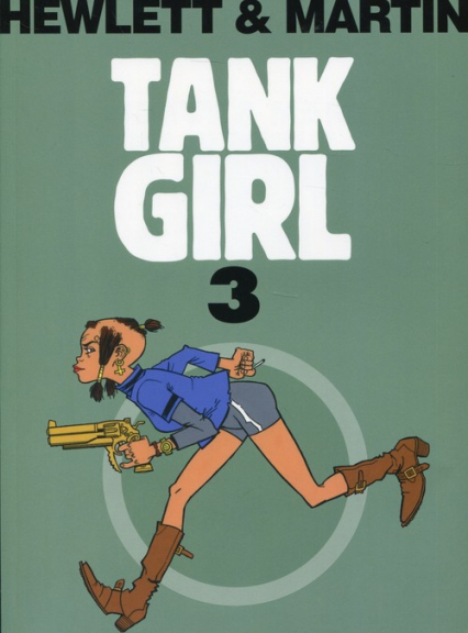 Tank Girl Tom 3 - Alan Martin | okładka