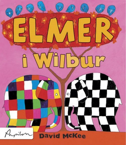 Elmer i Wilbur - David McKee | okładka