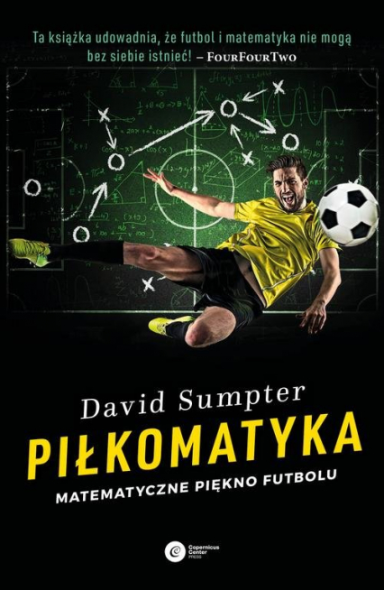 Piłkomatyka Matematyczne piękno futbolu - David Sumpter | okładka