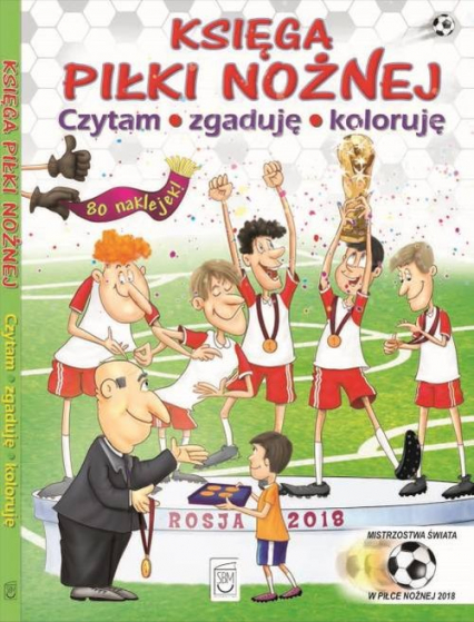 Księga piłki nożnej Czytam, zgaduję, koloruję - Krzysztof Szujecki | okładka