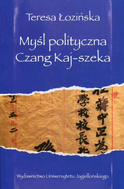 Myśl polityczna Czang Kaj-szeka - Teresa Łozińska | okładka