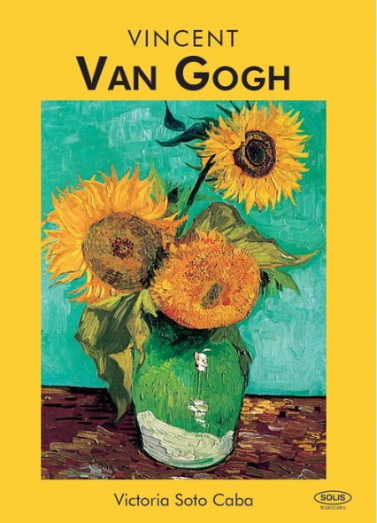 Vincent van Gogh - Soto Caba Victoria | okładka
