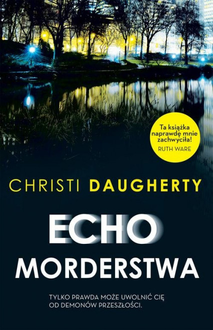 Echo morderstwa - Christie (C.J.) Daugherty | okładka