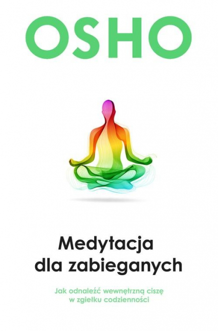 Medytacja dla zabieganych - Osho | okładka