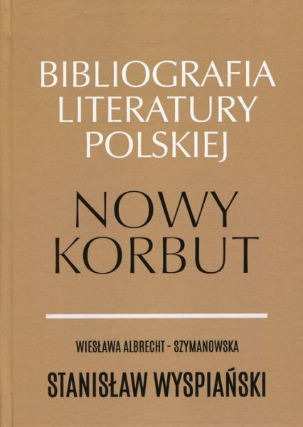 Stanisław Wyspiański - Wiesława Albrecht-Szymanowska | okładka