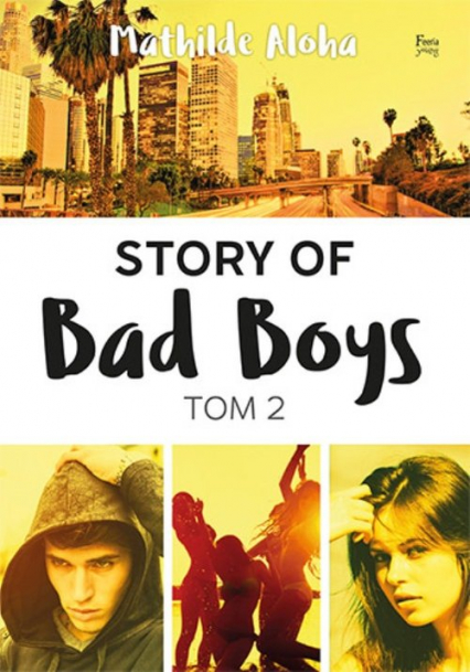Story of Bad Boys Tom 2 - Mathilde Aloha | okładka