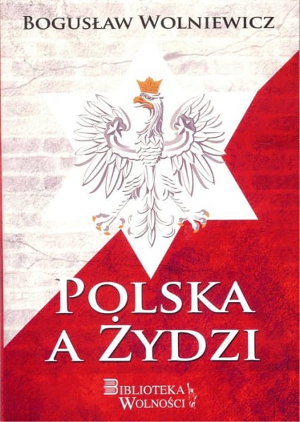Polska a Żydzi - Bogusław Wolniewicz | okładka