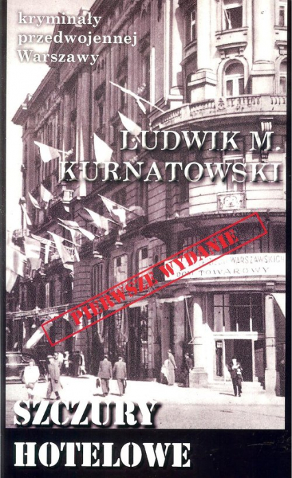 Szczury hotelowe - Kurnatowski Ludwik M. | okładka