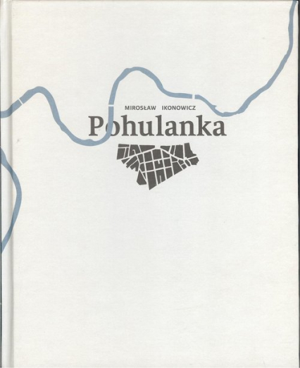 Pohulanka - Mirosław Ikonowicz | okładka