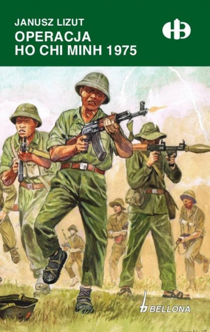 Operacja Ho Chi Minh 1974-1975 - Janusz Lizut | okładka