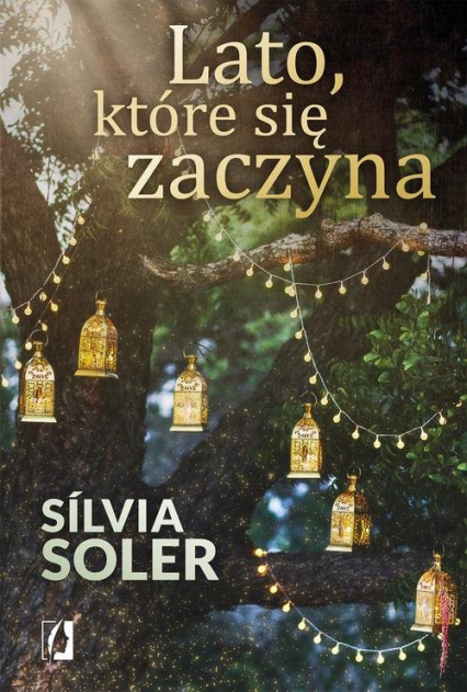 Lato, które się zaczyna - Sílvia Soler | okładka
