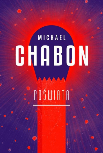 Poświata - Michael Chabon | okładka