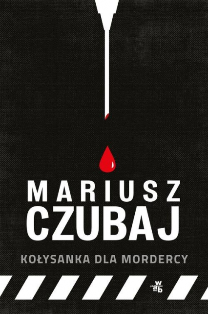 Kołysanka dla mordercy - Mariusz Czubaj | okładka